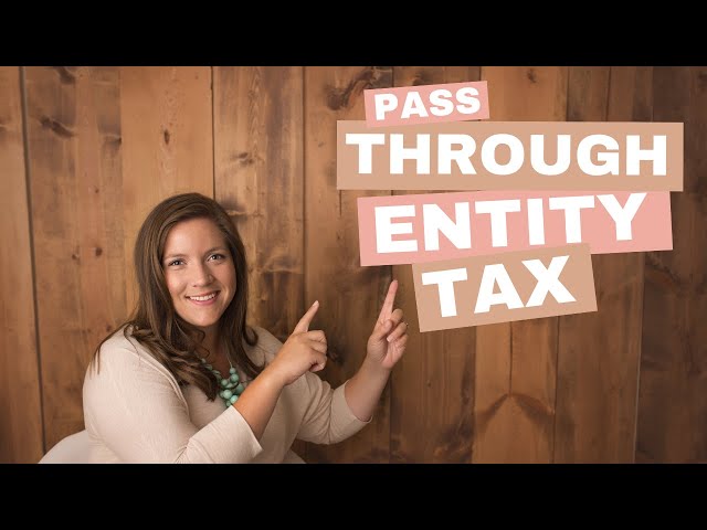 Pass-Through Entity Tax (PTET): Save Money on Your Taxes as a S-Corp or Partnership Owner!
