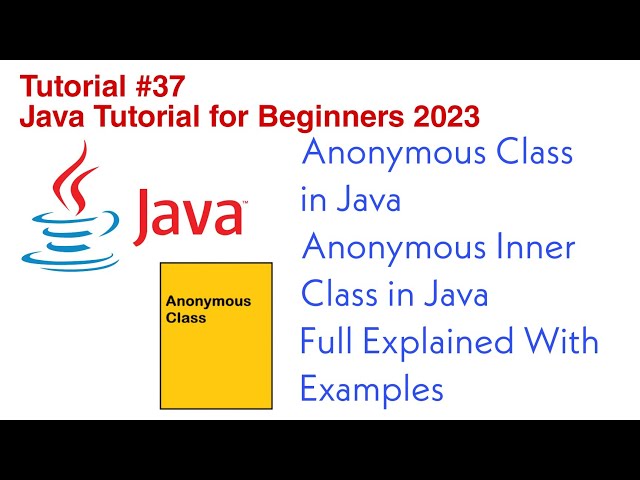 Anonymous Class in Java | Anonymous Inner class in Java | Using Class & Interface  | Full Explained