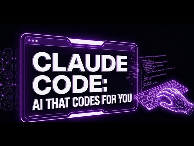 Claude Code: The AI That Codes For You