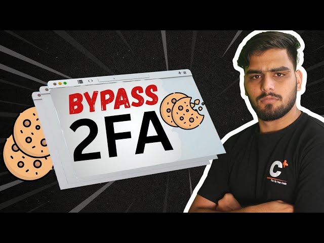Two-Factor Authentication (2FA) Bypass via Cookie Theft: A Practical Demonstration