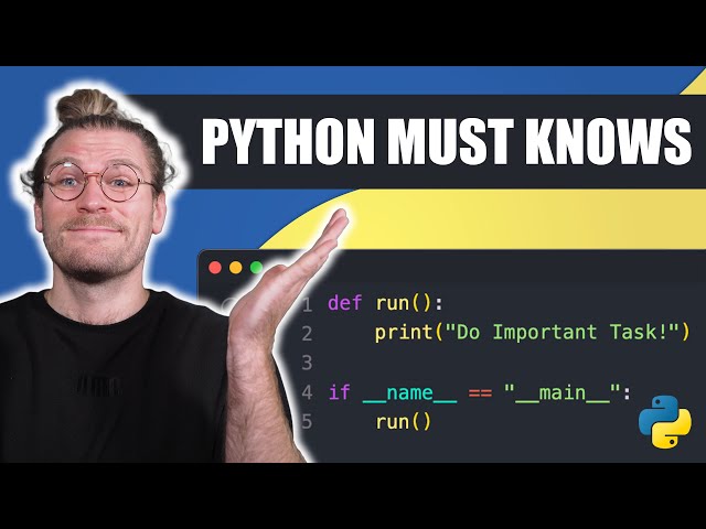 Why YOU should use if __name__ == "__main__" in Python? A MUST KNOW!
