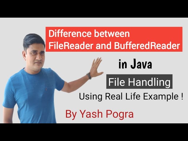 What is difference between FileReader and BufferedReader | FileReader vs BufferedReader