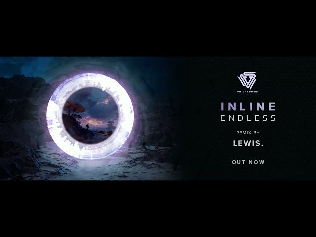 Inline - Endless (Lewis. Remix) [VISE048]