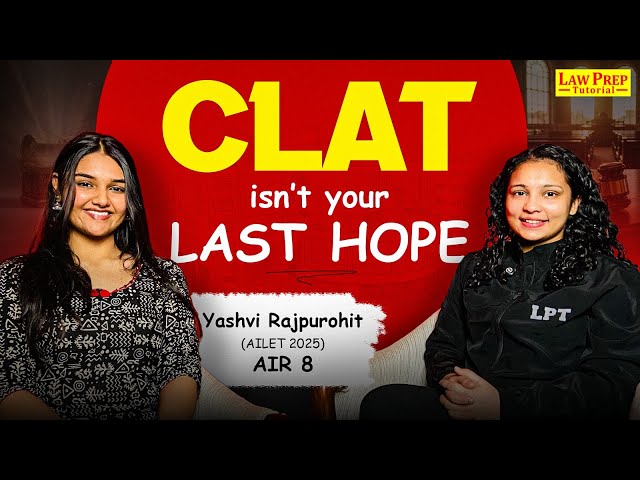 CLAT is NOT the End! How Yashvi Secured AIR 8 in AILET | AILET 2026 Strategy