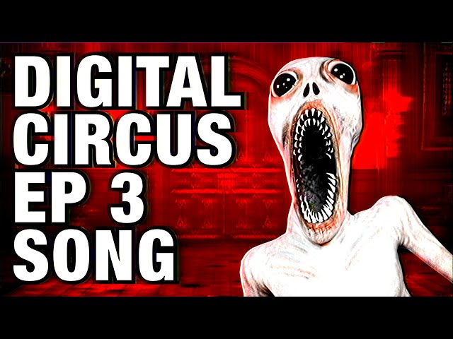 The Amazing Digital Circus Episode 3 Song | “Terrifying”