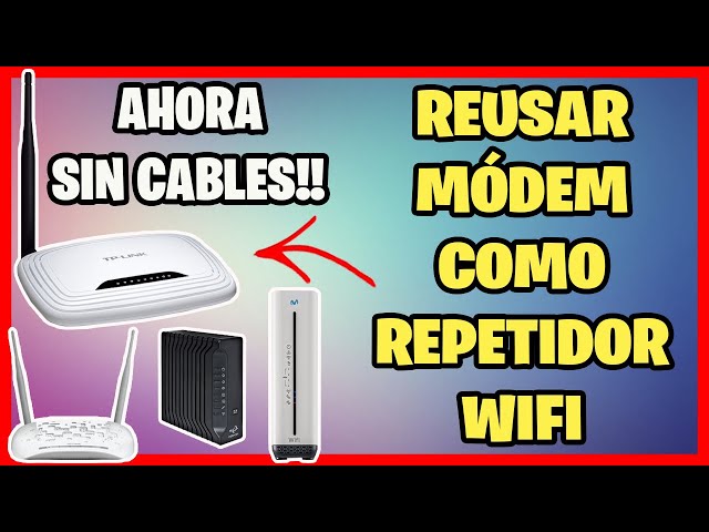 Convert OLD MODEM into WIRELESS WIFI REPEATER