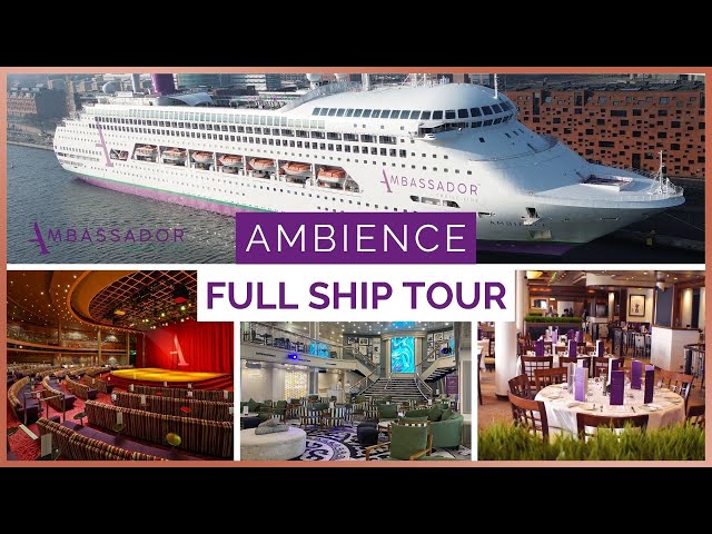 Ambassador Ambience Full Ship Tour 2025