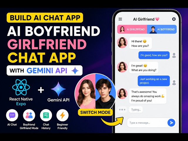 Build AI Boyfriend & Girlfriend Chat App with React Native Expo + Gemini API | Hindi 🔥