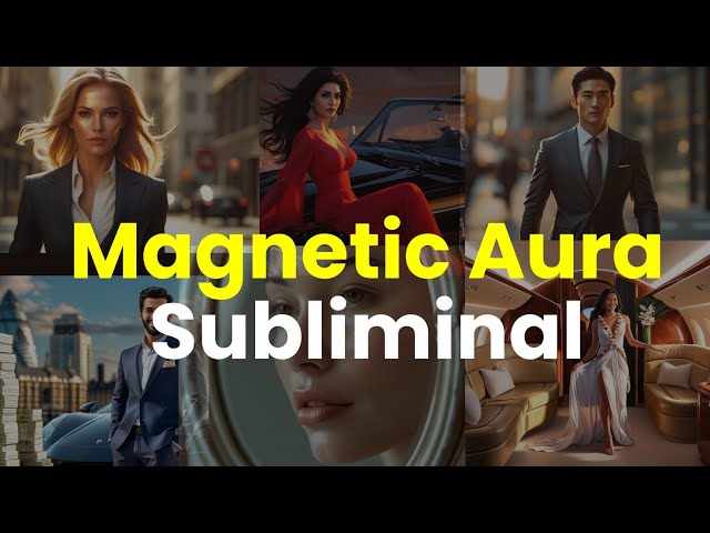 💫Becoming MAGNETIC Subliminal | Magnetic Aura | Attraction + self love + confidence @drarchana​