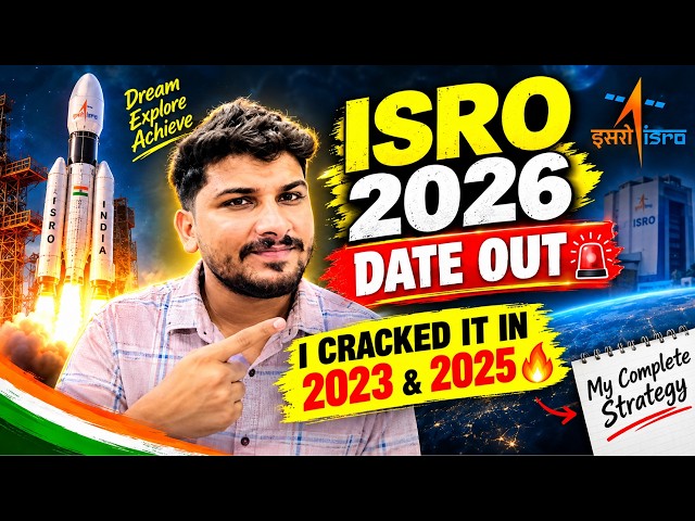 ISRO Exam 2026 Date Out 🚀 | How I Cracked ISRO 2023 & 2025 | Complete Strategy for ISRO CSE