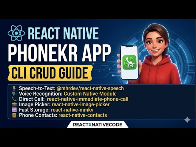 Mastering React Native CLI: PhoneKr App Tutorial | React Native Essentials