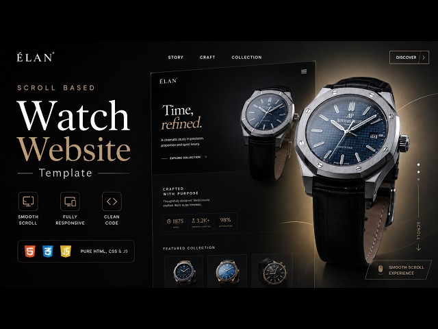 I Built a $10,000 Scroll-Based Animated Watch Website with HTML, CSS & JavaScript ⌚🔥