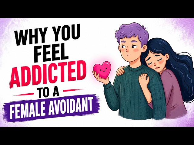 Why You Feel Addicted to a Female Avoidant — 3 Steps to Break the Codependency Cycle