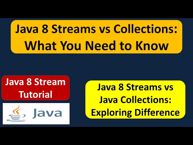 Java 8 Streams vs Collections: What You Need to Know | Java 8 streams | Streams in Java 8