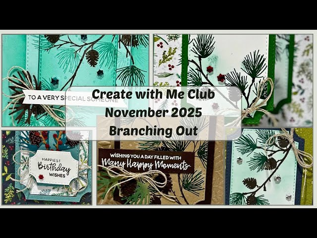 Create with Me Club | Stampin’ Up! Branching Out Bundle | Card Making Tutorial