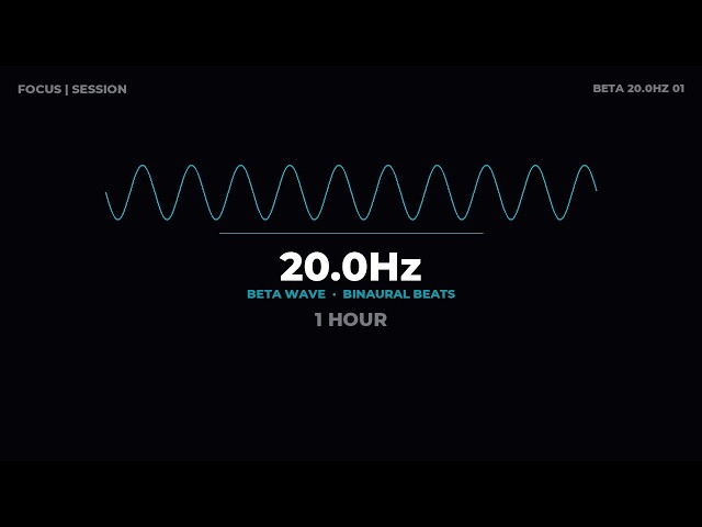 20.0Hz Binaural for Deep Focus | 1 Hour Session | [Beta 20.0Hz 01]