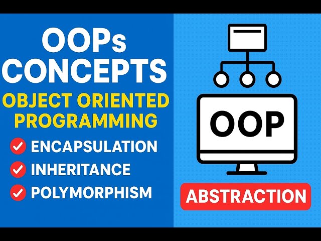 🔹 OOPs Concepts in Programming | Object Oriented Programming Explained with Examples