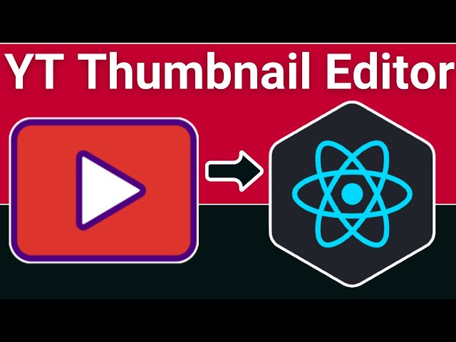 Build a React.js Youtube Thumbnail Editor Clone to Generate Thumbnails With Live Preview in Browser