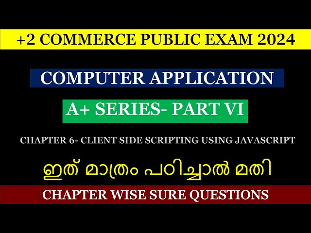 Chapter 6- Client Side Scripting Using Javascript| Plus Two Computer Application| Sure Questions