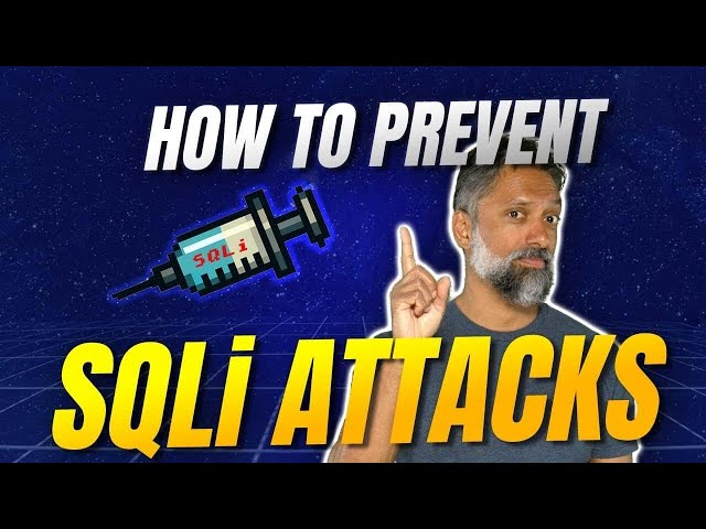 How To Prevent SQL Injection (SQLi) Attacks In WordPress and Other Web Applications