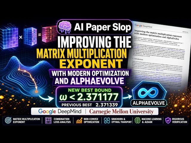 Improving the matrix multiplication exponent with modern optimization and AlphaEvolve (Aug 2026)