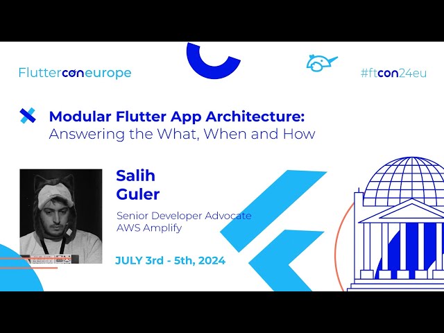 Modular Flutter App Architecture Answering the What, When and How - Salih Guler | Fluttercon EU 2024