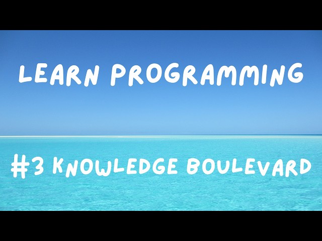 #3 Knowledge Boulevard | Learn Computer Programming through live classes and our videos
