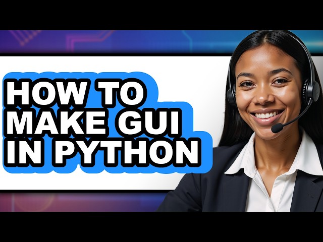 How to Make Gui in Python (easy Method)