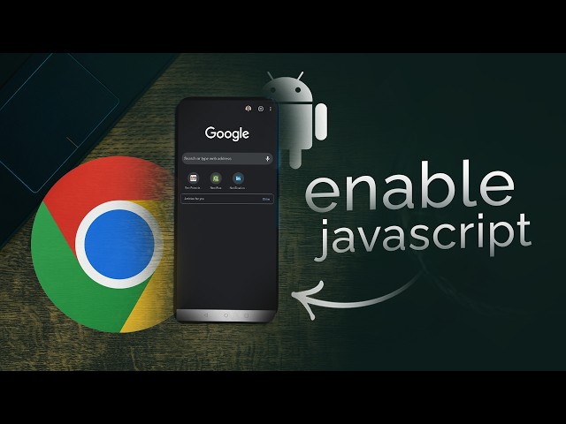 How to Enable Javascript on Google Chrome Android (tutorial)