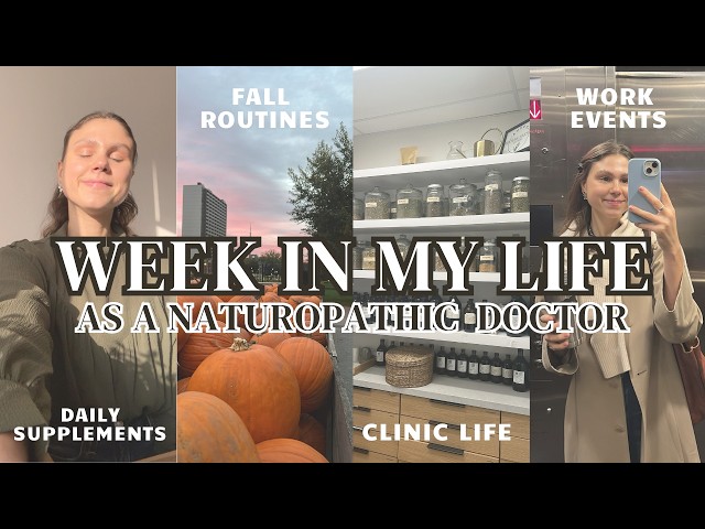 Spend a week with me as a Naturopathic Doctor