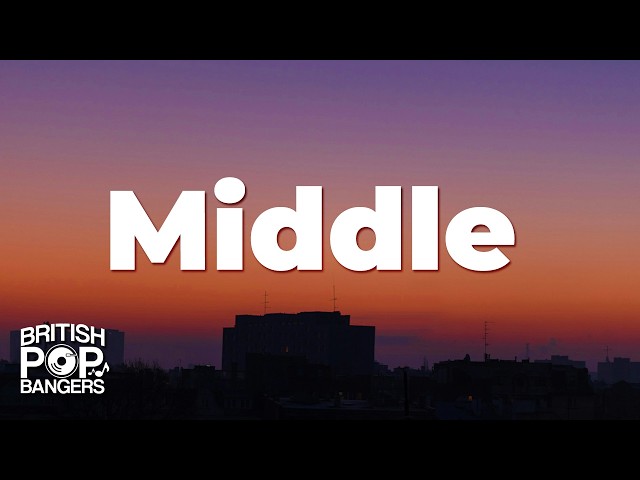DJ Snake - Middle ft. Bipolar Sunshine (Lyrics)