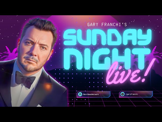 SUNDAY NIGHT LIVE! with Gary Franchi - Taking YOUR Questions!