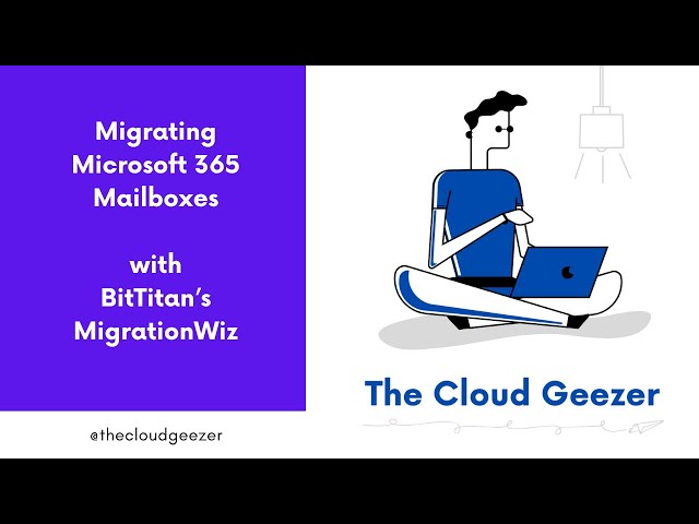 Migrating Mailboxes from M365 to M365 using BitTitan's MigrationWiz