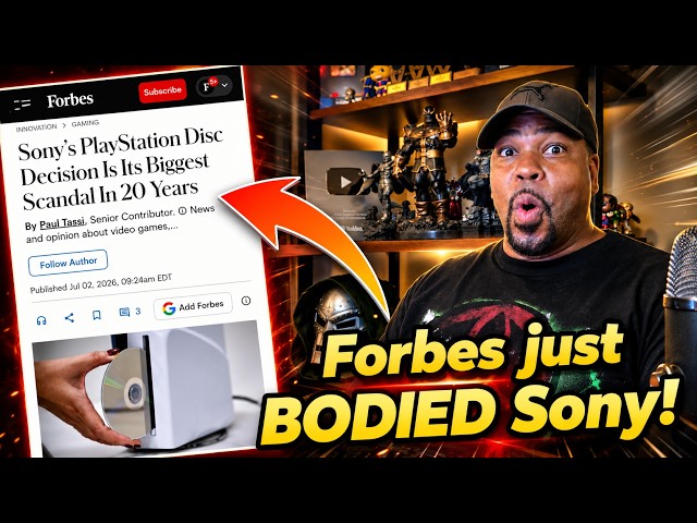 Forbes Says the Sony Physical Disc SCANDAL is The BIGGEST in 20 YEARS!