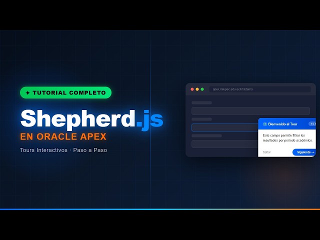 Guía Interactiva en APEX – Shepherd js Paso a Paso