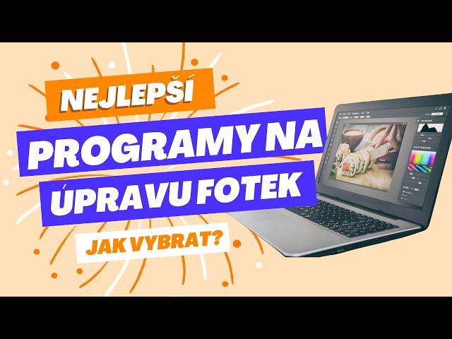 Nejlepší programy na úpravu fotek | TOP editor fotek 2024