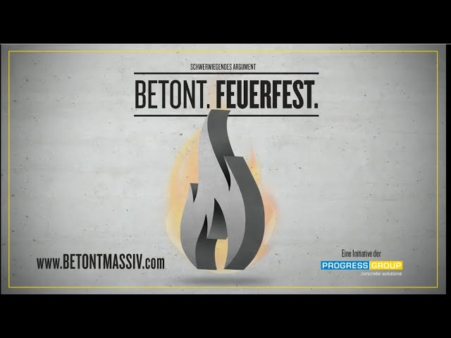 CONCRETELY.FIREPROOF. - Progress AG