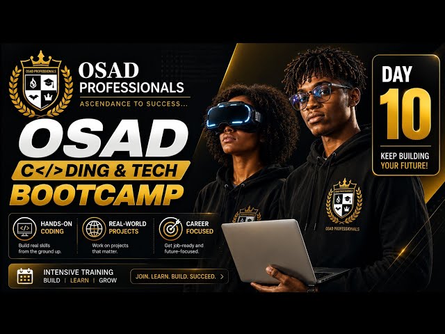 OSAD TECH BOOTCAMP DAY 10   2025 08 14 