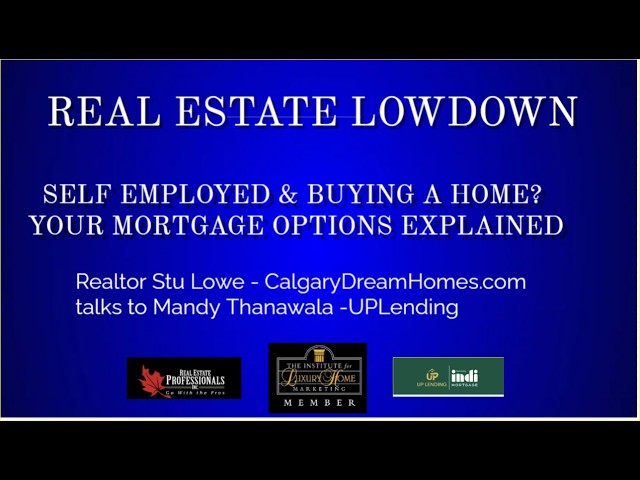 Self employed  mortgage options explained - OPTION 3 Mandy Thanawala from UP Lending & Stu Lowe