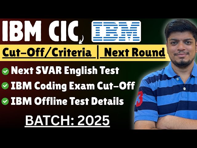 🔥IBM Coding Exam Cut Off 2025 | IBM Next Round | SVAR Test & Offline Test | IBM CIC MASS Hiring 2025