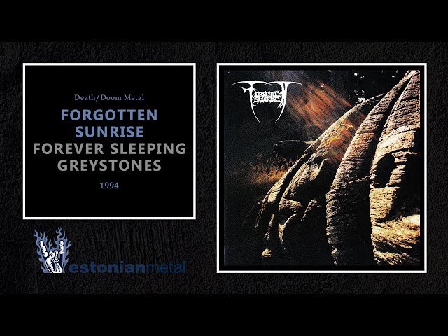 Forgotten Sunrise - Forever Sleeping Greystones [DEATH] full EP