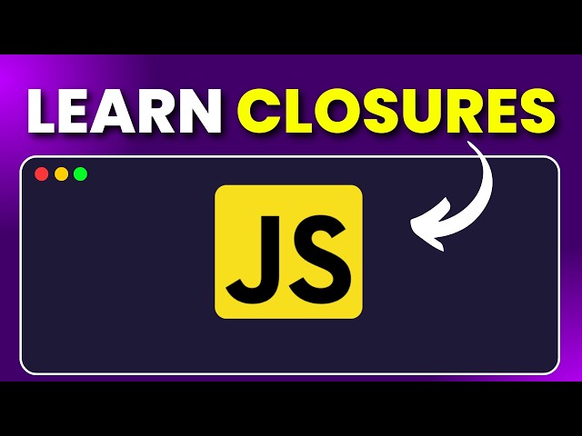 5 MINUTES to JavaScript Closures Mastery