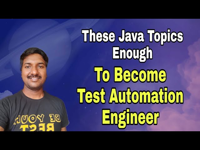 How Much Java Required to Become Test Automation Engineer