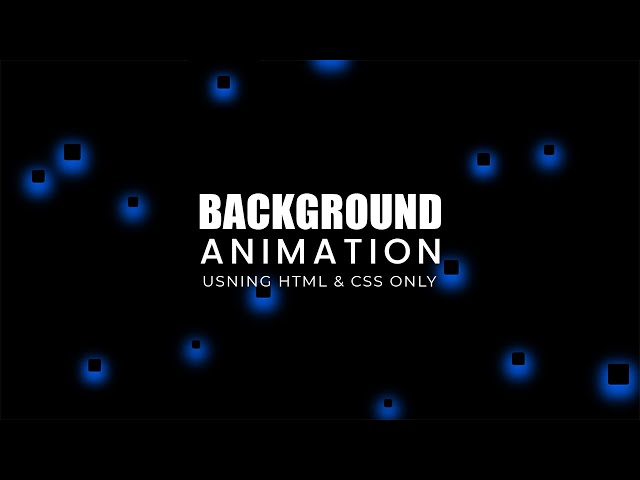 Animated Background using HTML & CSS | CSS Animation