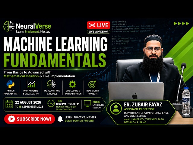 Machine Learning Fundamentals Workshop | Live Session 1 | Er. Zubair Fayaz