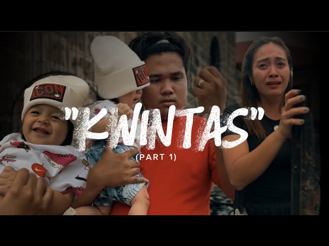 "KWINTAS"(PART 1)