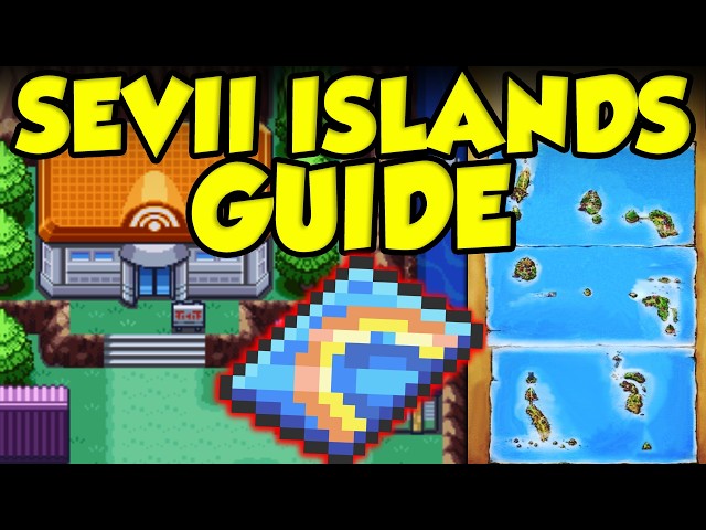 POKEMON FIRERED LEAFGREEN SEVII ISLANDS GUIDE! Pokemon FRLG Postgame Guide