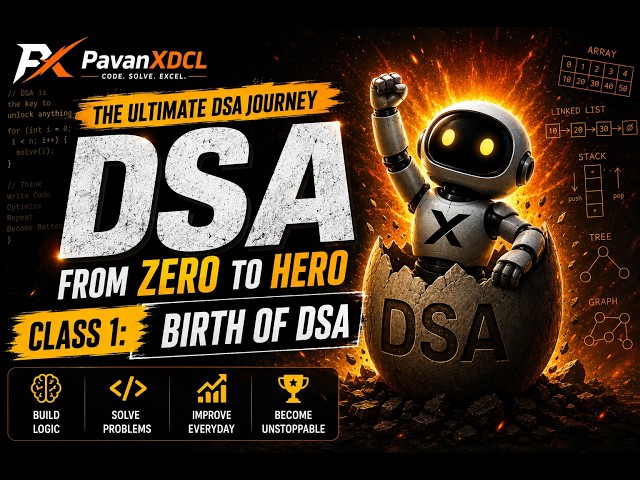 Class 1: Birth of DSA | How Data Structures & Algorithms Came Into Existence | DSA by PavanXDCL.IN 🚀