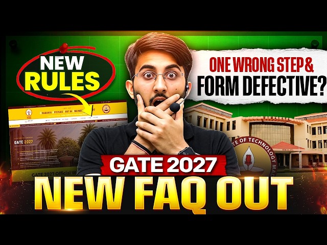 GATE 2027 New FAQ Out 🔥 Official Rule Changes Explained | Avoid Form Rejection | Registration Update