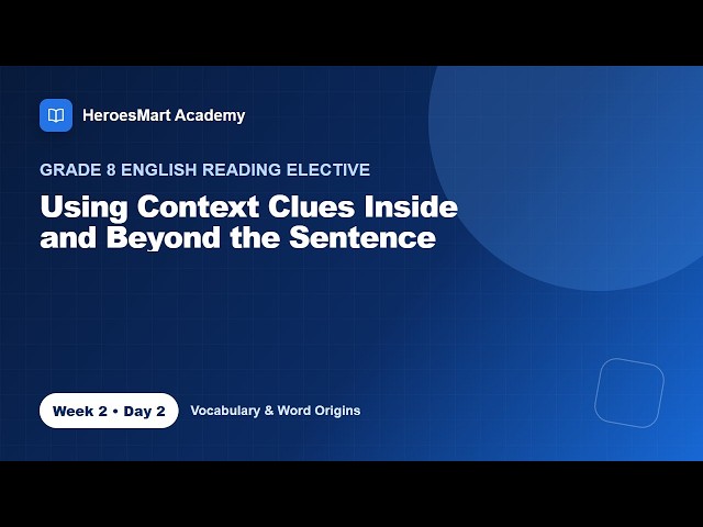 Grade 8 English Reading Elective_Week 2 Day 2 | Bible-Based Learning by HeroesMart Academy